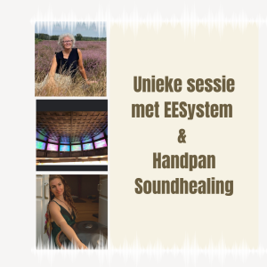 EESystem en Soundhealing